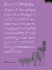 Beyond Efficiency (Research and Practice) By Josefin Wangel (Editor), Eléonore Fauré (Editor) Cover Image