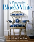 A Passion for Blue and White Cover Image