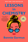 Lessons in Chemistry: A Novel By Bonnie Garmus Cover Image