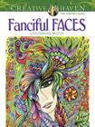 Creative Haven Fanciful Faces Coloring Book (Creative Haven Coloring Books) Cover Image