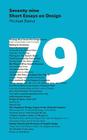 Seventy-nine Short Essays on Design By Michael Bierut Cover Image
