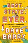 Best. State. Ever.: A Florida Man Defends His Homeland By Dave Barry Cover Image