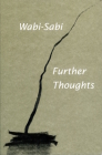 Wabi-Sabi: Further Thoughts By Leonard Koren Cover Image