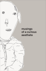 Musings of a Curious Aesthete Cover Image