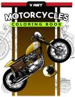 Motorcycles Coloring Book: Pattern to Color for Bike Lover, Motorcycle Coloring for Adults Cover Image