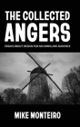 The Collected Angers: Essays About Design for an Unwilling Audience By Mike Monteiro Cover Image
